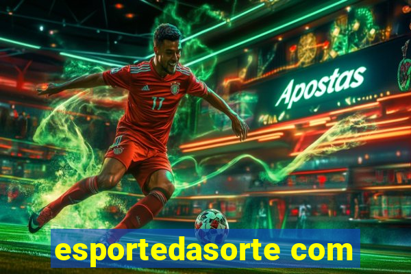 esportedasorte com